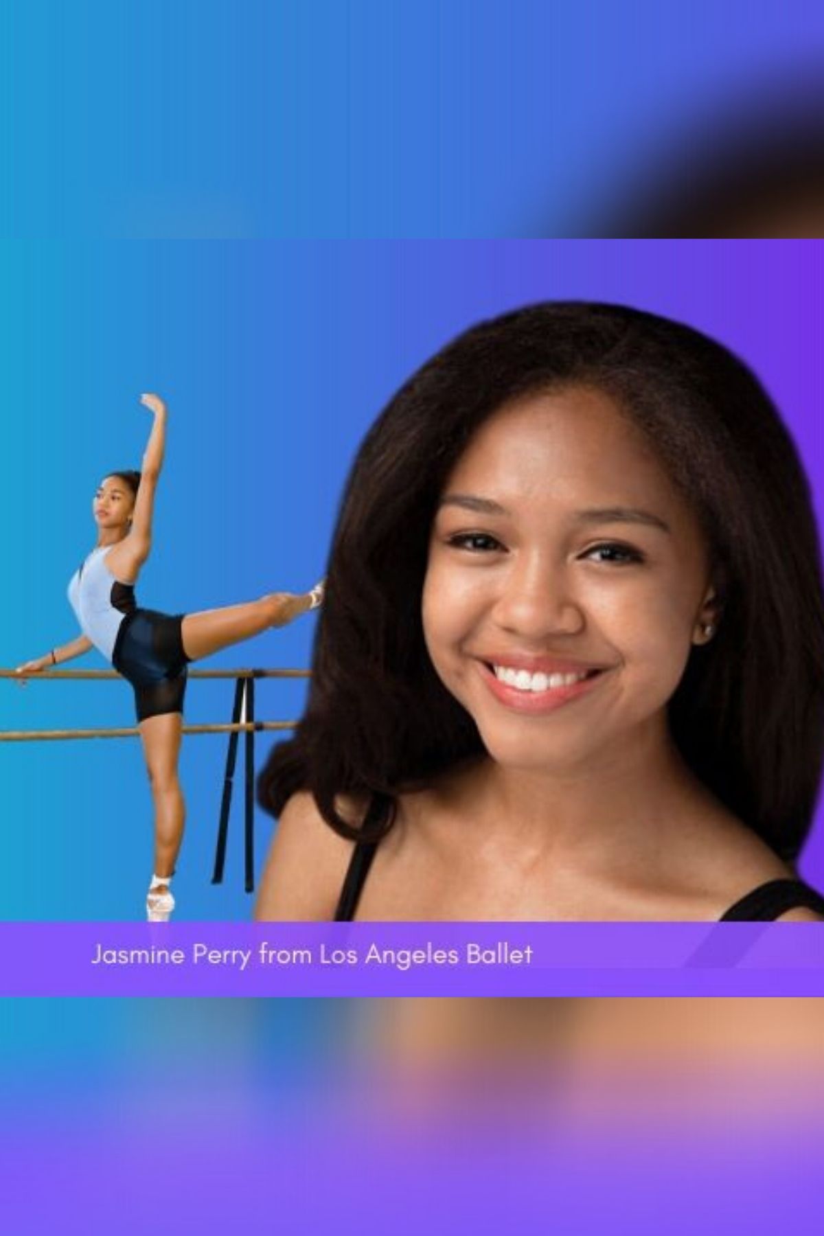 Interview with Jasmine Perry from Los Angeles Ballet